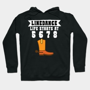 Linedance life starts at 5 6 7 8 Hoodie